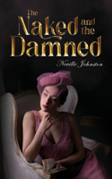 Naked and the Damned