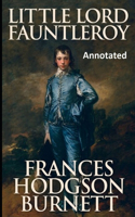 Little Lord Fauntleroy Annotated