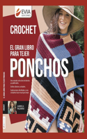 El Gran Libro Para Tejer Ponchos