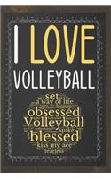 I Love Volleyball: Blank Lined Notebook / Journal. Ideal volleyball coach gift, volleyball gift, volleyball notebook, volleyball journal, volleyball diary