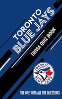 Toronto Blue Jays Trivia Quiz Book