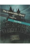 The Canterville Ghost: Large Print