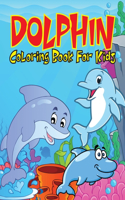 Dolphin Coloring Book For Kids