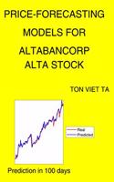 Price-Forecasting Models for Altabancorp ALTA Stock