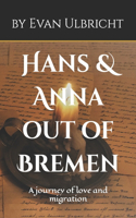 Hans & Anna out of Bremen