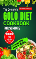 Complete Golo Diet Cookbook for Seniors