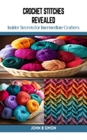 Crochet Stitches Revealed