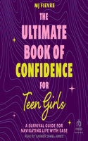 Ultimate Book of Confidence for Teen Girls