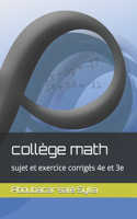 collège math: sujet et exercice corrigés 4e et 3e