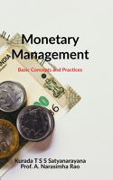 Monetary Management: Basic Concepts and Practices