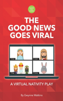 Good News Goes Viral