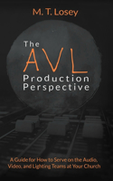 AVL Production Perspective