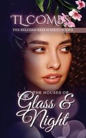 Houses of Glass & Night