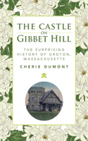 Castle on Gibbet Hill