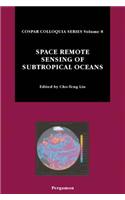 Space Remote Sensing of Subtropical Oceans (Srsso)