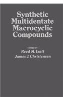 Synthetic Multidentate Macrocyclic Compounds