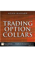 Trading Option Collars