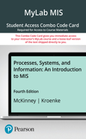 Mylab MIS with Pearson Etext -- Combo Access Card -- For Processes, Systems, and Information