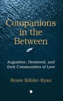 Companions in the Between