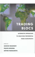 Trading Blocs: Alternative Approaches to Analyzing Preferential Trade Agreements