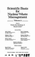 Scientific Basis for Nuclear Waste Management