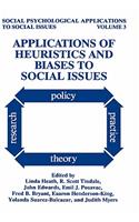 Applications of Heuristics and Biases to Social Issues