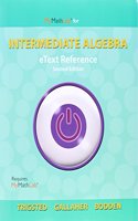Mylab Math Ecourse for Trigsted/Gallaher/Bodden Intermediate Algebra -- Access Card -- Plus Etext Reference