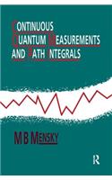 Continuous Quantum Measurements and Path Integrals