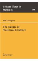 The Nature of Statistical Evidence
