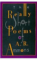 Really Short Poems of A. R. Ammons