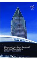 Linear and Non-Linear Numerical Analysis of Foundations