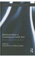 Devotional Islam in Contemporary South Asia