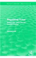 Regulating Fraud (Routledge Revivals)