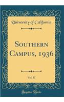 Southern Campus, 1936, Vol. 17 (Classic Reprint)