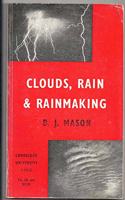 Clouds, Rain and Rainmaking