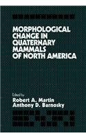 Morphological Change in Quaternary Mammals of North America