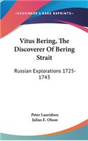 Vitus Bering, The Discoverer Of Bering Strait