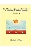 Theory of Quantum Torus Knots
