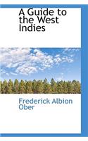 A Guide to the West Indies
