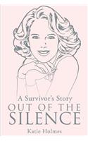A Survivor's Story Out of the Silence