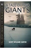 Tale of Two Giants