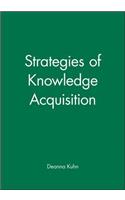 Strategies of Knowledge Acquisition