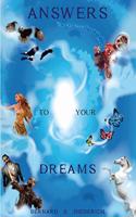 Answers To Your Dreams