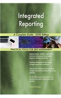 Integrated Reporting A Complete Guide - 2020 Edition