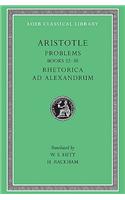 Problems, Volume II: Books 22-38. Rhetorica Ad Alexandrum