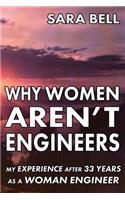 Why Woman Aren't Engineers