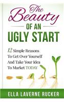 Beauty Of An Ugly Start