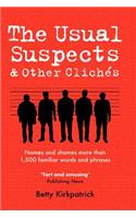 The Usual Suspects and Other Cliches