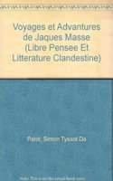 Voyages Et Advantures de Jaques Masse