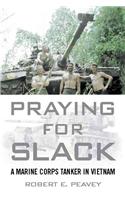 Praying for Slack